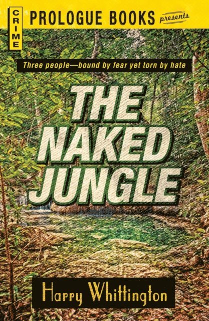 Harry Whittington - Naked Jungle, E-bok