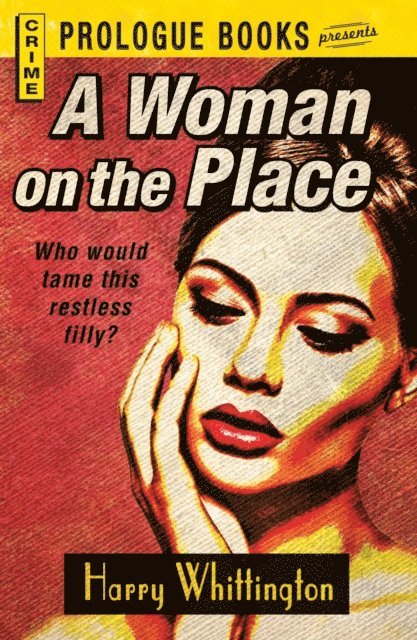 Harry Whittington - Woman on the Place, E-bok