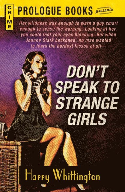 Harry Whittington - Don't Speak to Strange Girls, E-bok