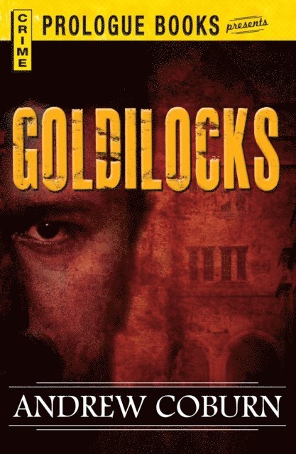 Andrew Coburn - Goldilocks, E-bok