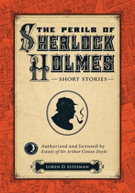 Loren D Estleman - Perils of Sherlock Holmes, E-bok