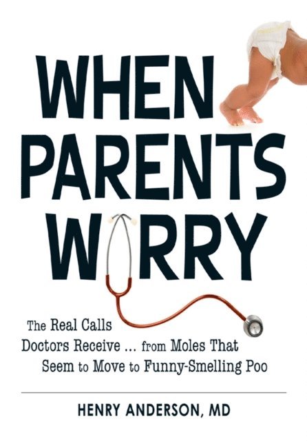 Henry Anderson - When Parents Worry, E-bok