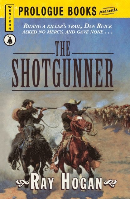 Ray Hogan - Shotgunner, E-bok