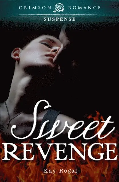Kay Rogal - Sweet Revenge, E-bok. Tillgänglighet: Lägg i varukorg