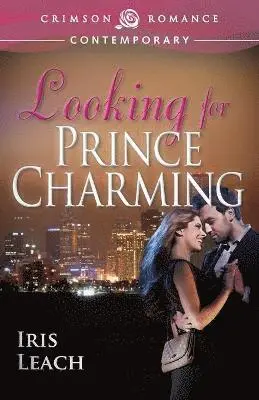 Iris Leach - Looking For Prince Charming, Häftad. Tillgänglighet: Lägg i varukorg