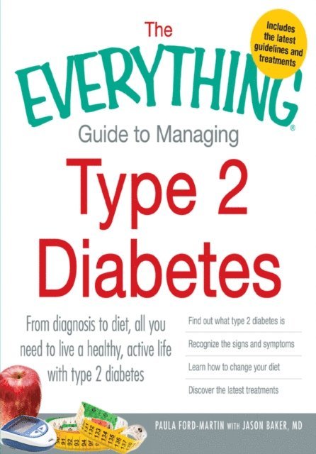 Jason Baker, Paula Ford-Martin - Everything Guide to Managing Type 2 Diabetes, E-bok
