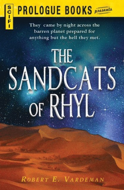 Robert E Vardeman - Sandcats of Rhyl, E-bok