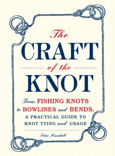 Peter Randall - Craft of the Knot, E-bok