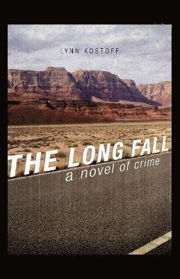 Lynn Kostoff - Long Fall, Häftad