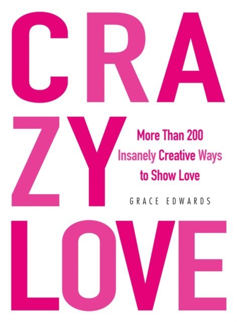 Grace Edwards - Crazy Love, E-bok