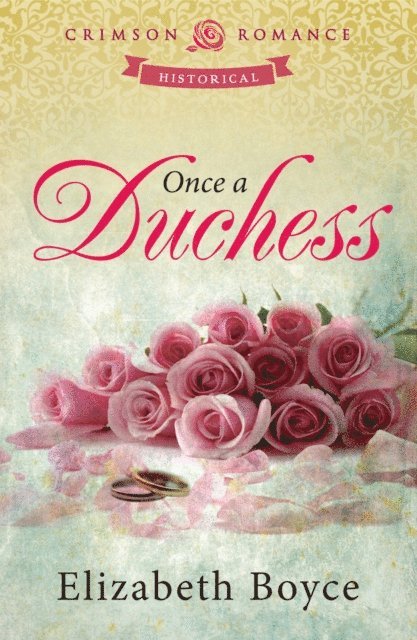 Elizabeth Boyce - Once a Duchess, E-bok. Tillgänglighet: Lägg i varukorg