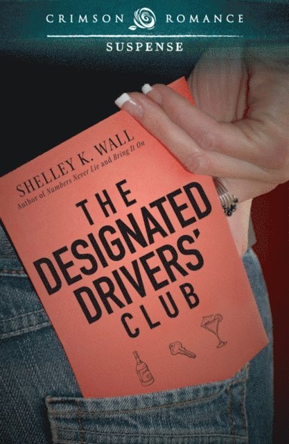 Shelley K Wall - Designated Drivers' Club, E-bok