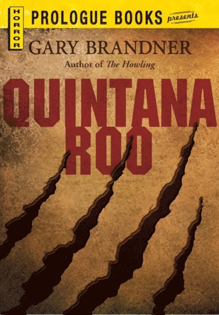 Gary Brandner - Quintana Roo, E-bok