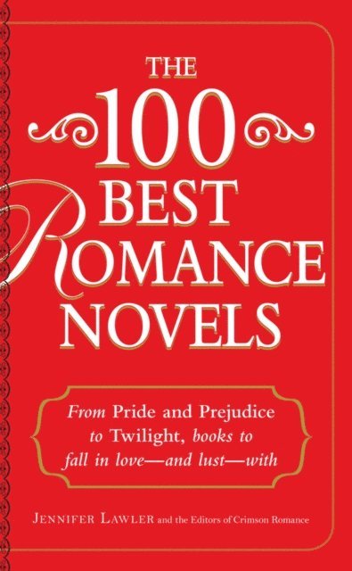 Crimson Romance Editors, Jennifer Lawler - 100 Best Romance Novels, E-bok