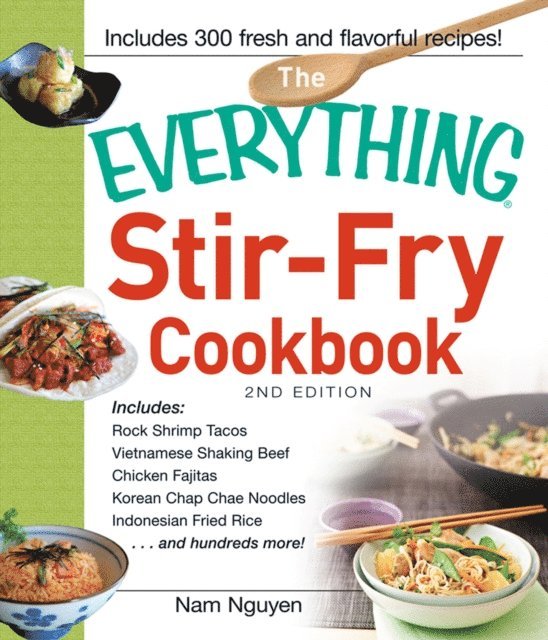 Nam Nguyen - Everything Stir-Fry Cookbook, E-bok