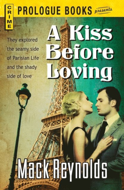 Mack Reynolds - Kiss Before Loving, E-bok