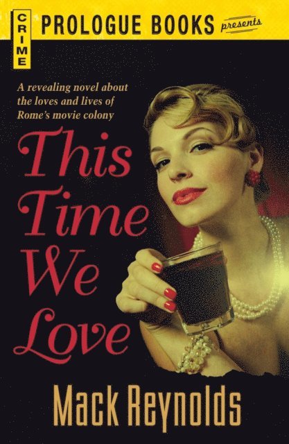 Mack Reynolds - This Time We Love, E-bok