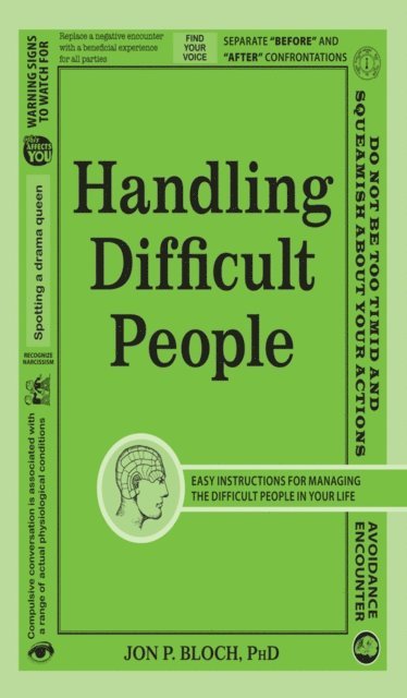 Jon P Bloch - Handling Difficult People, E-bok