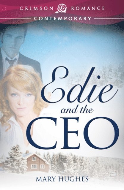 Mary Hughes - Edie and the CEO, E-bok