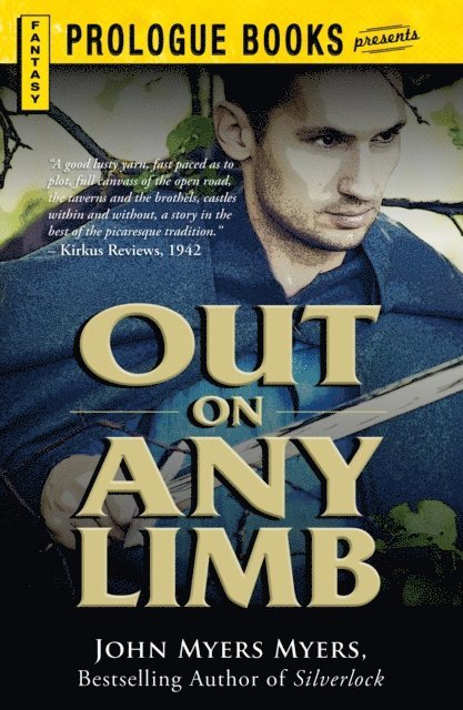 John Myers Myers - Out on Any Limb, E-bok