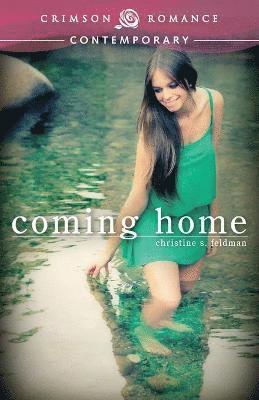Christine S Feldman - Coming Home, Häftad. Tillgänglighet: Lägg i varukorg