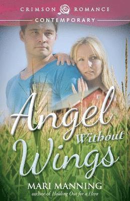 Mari Manning - Angel Without Wings, Häftad