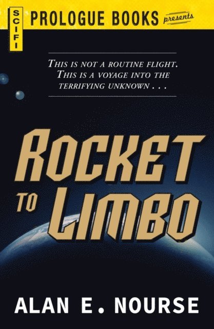 Alan E Nourse - Rocket To Limbo, E-bok