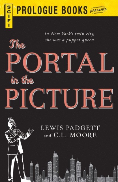 C.L. Moore, Lewis Padgett - Portal in the Picture, E-bok