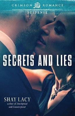 Shay Lacy - Secrets and Lies, Häftad