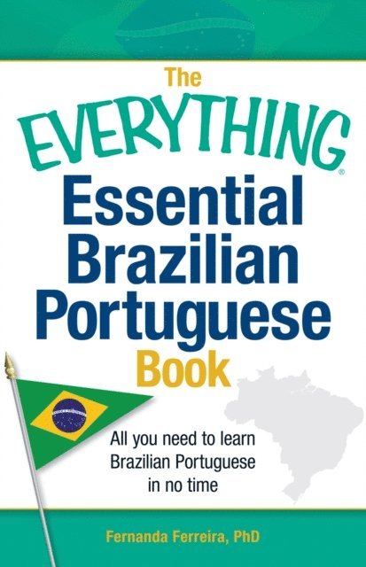 Fernanda Ferreira - Everything Essential Brazilian Portuguese Book, E-bok