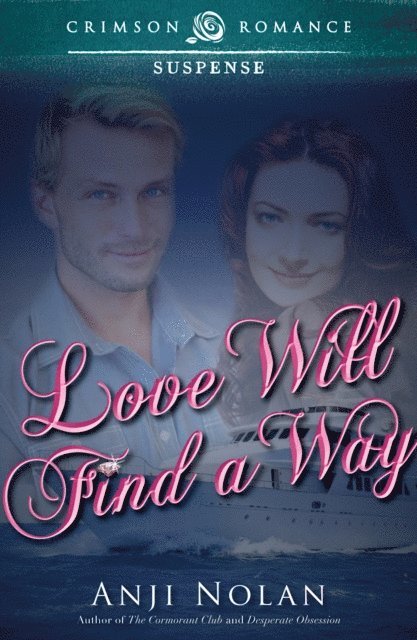 Anji Nolan - Love Will Find a Way, E-bok. Tillgänglighet: Lägg i varukorg