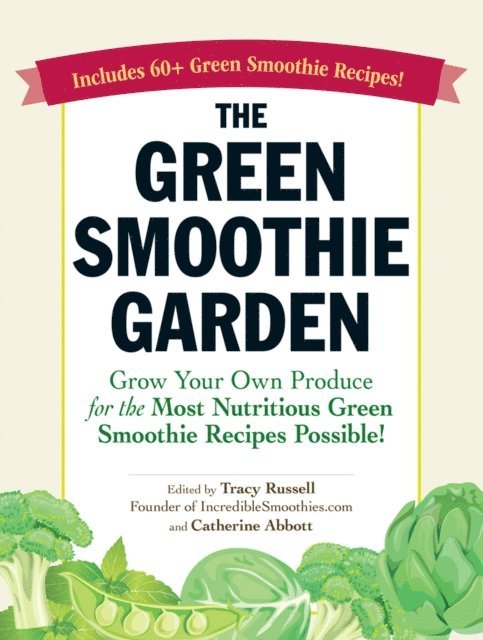 Green Smoothie Garden