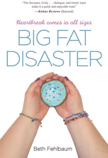 Beth Fehlbaum - Big Fat Disaster, E-bok. Tillgänglighet: Lägg i varukorg
