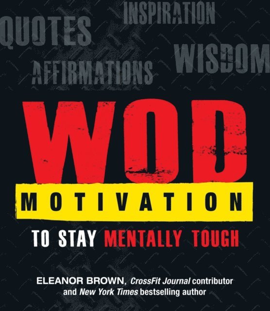 Eleanor Brown - WOD Motivation, E-bok