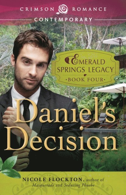 Nicole Flockton - Daniel's Decision, E-bok