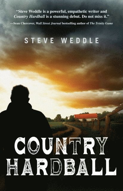 Steve Weddle - Country Hardball, E-bok. Tillgänglighet: Lägg i varukorg