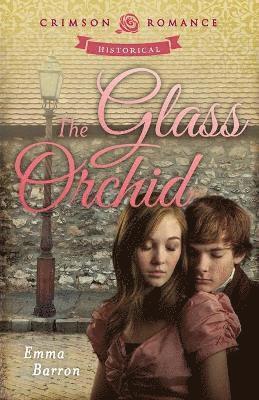 Emma Barron - Glass Orchid, Häftad