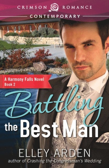 Elley Arden - Battling the Best Man, E-bok