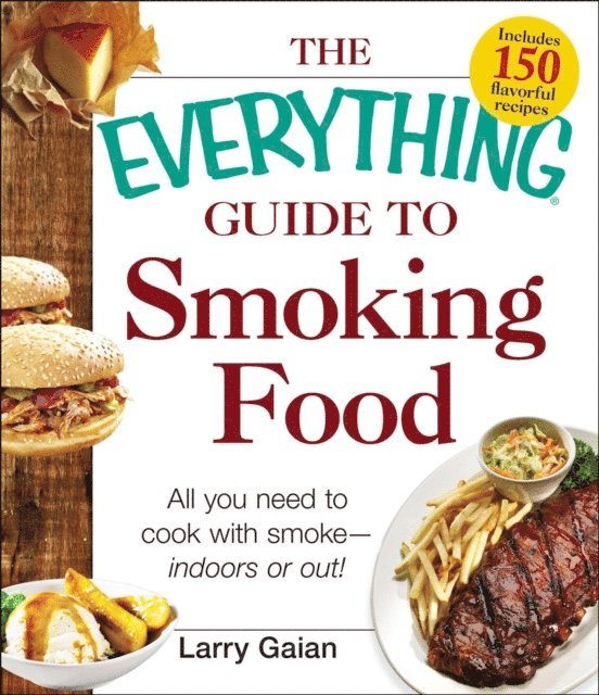 Everything Guide to Smoking Food