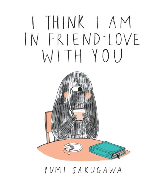 Yumi Sakugawa - I Think I Am In Friend-Love With You, E-bok