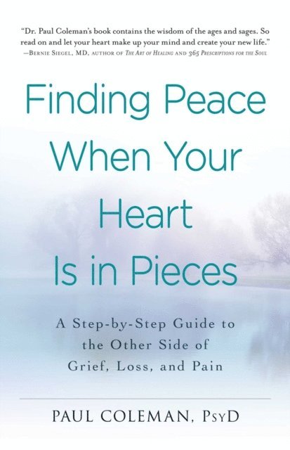 Paul Coleman - Finding Peace When Your Heart Is In Pieces, E-bok. Tillgänglighet: Lägg i varukorg
