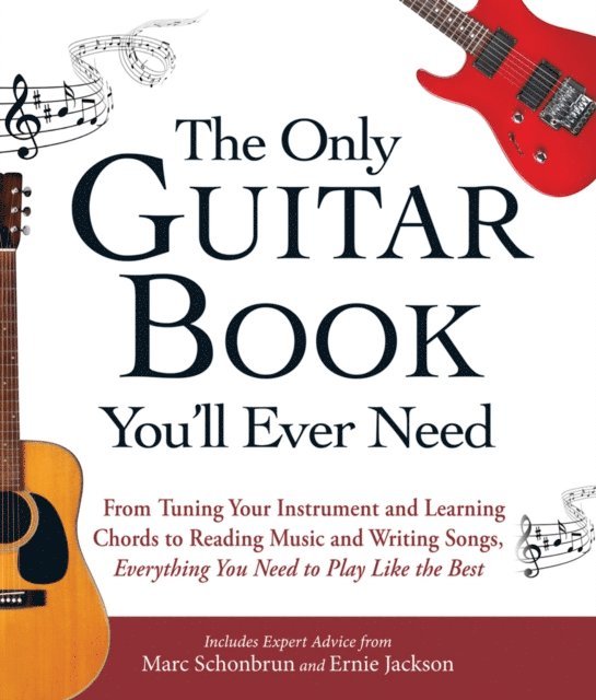 Ernie Jackson, Marc Schonbrun - Only Guitar Book You'll Ever Need, E-bok