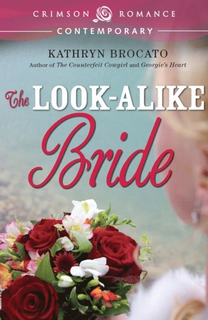 Kathryn Brocato - Look-Alike Bride, E-bok