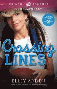 Elley Arden - Crossing Lines, E-bok