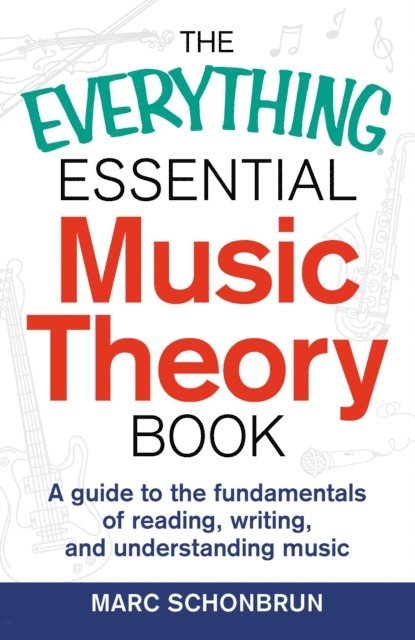 Marc Schonbrun - Everything Essential Music Theory Book, E-bok