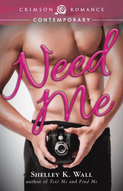 Shelley K Wall - Need Me, E-bok