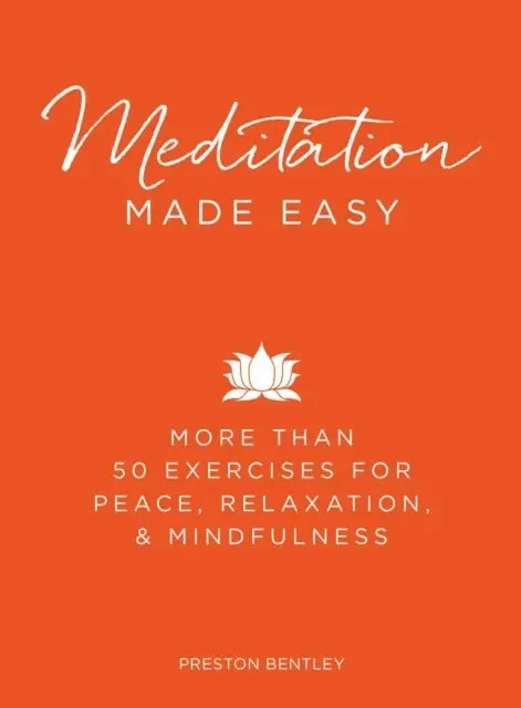 Preston Bentley - Meditation Made Easy, E-bok. Tillgänglighet: Lägg i varukorg