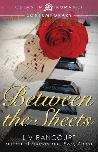 Liv Rancourt - Between the Sheets, E-bok. Tillgänglighet: Lägg i varukorg