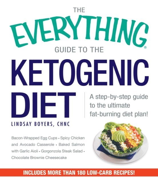 Lindsay Boyers - Everything Guide to the Ketogenic Diet, E-bok