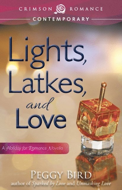 Peggy Bird - Lights, Latkes, and Love, E-bok